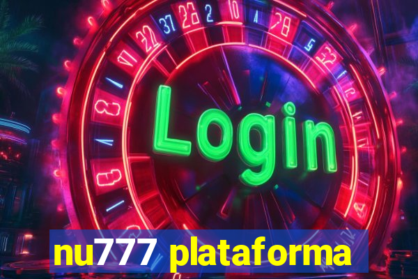 nu777 plataforma